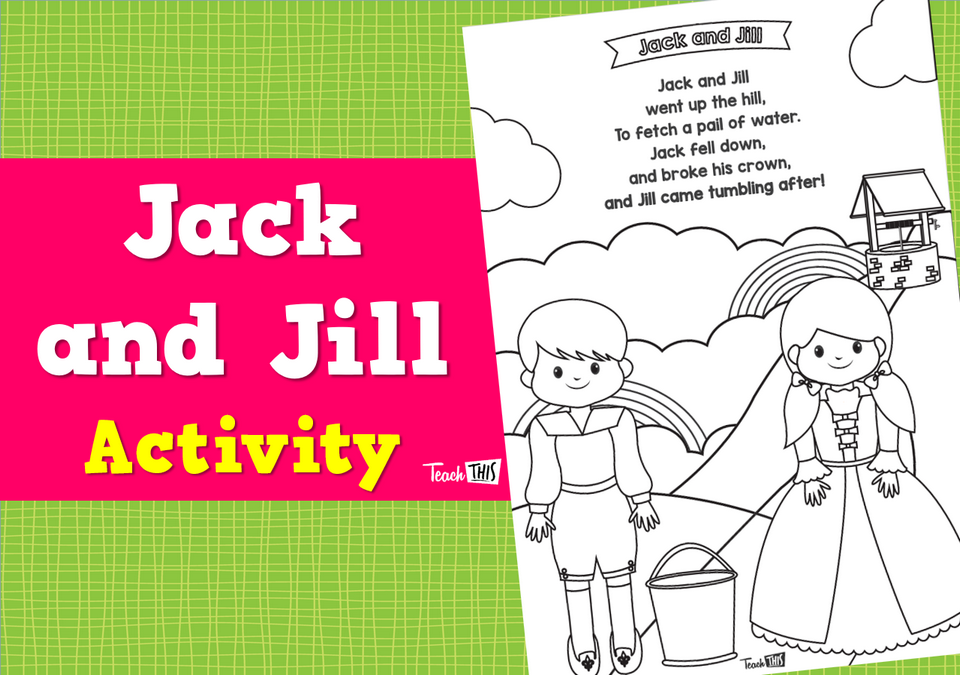 Jack and Jill Nursery Rhyme Activity Teacher Resources and